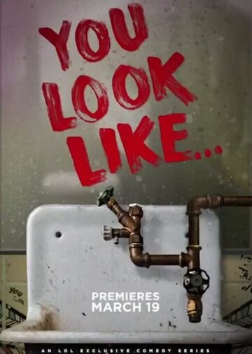 Смотреть You Look Like (2019) онлайн в Хдрезка качестве 720p